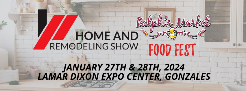 Come see us at the Home and Remodeling Show of Greater Baton Rouge!